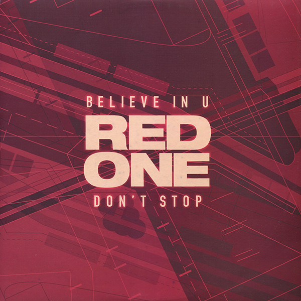 Believe In U / Don't Stop by Red One - 12", UK. 2002. Electronic/Drum n Bass Good (G) Good Plus (G+) vinyl Nottingham.