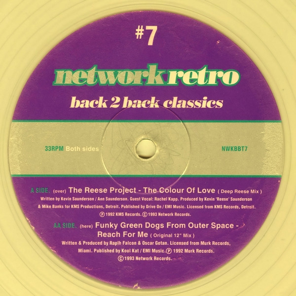 Network Retro #7 - Back 2 Back Classics by The Reese Project / Funky Green Dogs From Outer Space* - 12", Ltd, Cle, UK. 1993. Electronic/House Very Good Plus (VG+) Very Good Plus (VG+) vinyl Nottingham.
