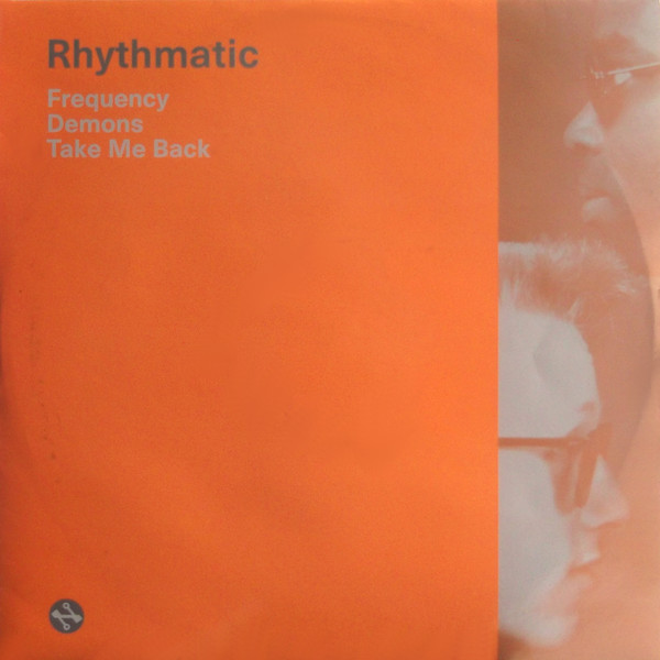 Frequency / Demons / Take Me Back by Rhythmatic - 12", UK. 1990. Electronic/Bleep, Techno Very Good (VG) Very Good Plus (VG+) vinyl Nottingham.