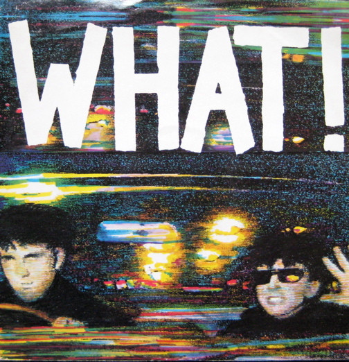 What! by Soft Cell - 12", Single, UK. 1982. Electronic/Synth-pop Very Good (VG) Very Good (VG) vinyl Nottingham.
