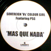 Mas Que Nada by Sovereign vs. Colour Girl - 12", UK. 2001. Electronic/UK Garage Very Good Plus (VG+) Generic vinyl Nottingham.