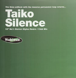 Silence by Taiko - 12", No1, UK. 2002. Electronic/Trance, Hard Trance Near Mint (NM or M-) Very Good Plus (VG+) vinyl Nottingham.