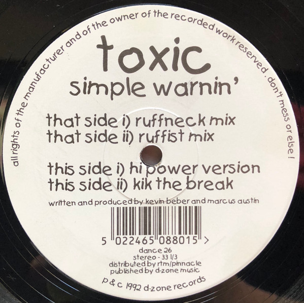 Simple Warnin' by Toxic - 12", UK. 1992. Electronic/Breakbeat, Hardcore Near Mint (NM or M-) Very Good (VG) vinyl Nottingham.