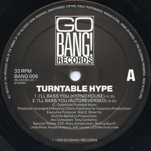 I'll Bass You / Turntable Hype by Turntable Hype - 12", Netherlands. 1990. Electronic/House, Techno Very Good Plus (VG+) Very Good Plus (VG+) vinyl Nottingham.