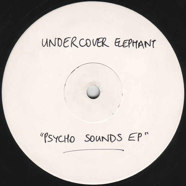 Psycho Sounds EP by DJ Undercover Elephant* - 12", EP, W/Lbl, UK. 1992. Electronic/Breakbeat, Hardcore, Jungle Very Good Plus (VG+) Generic - vinyl For Sale in Nottingham. - 3