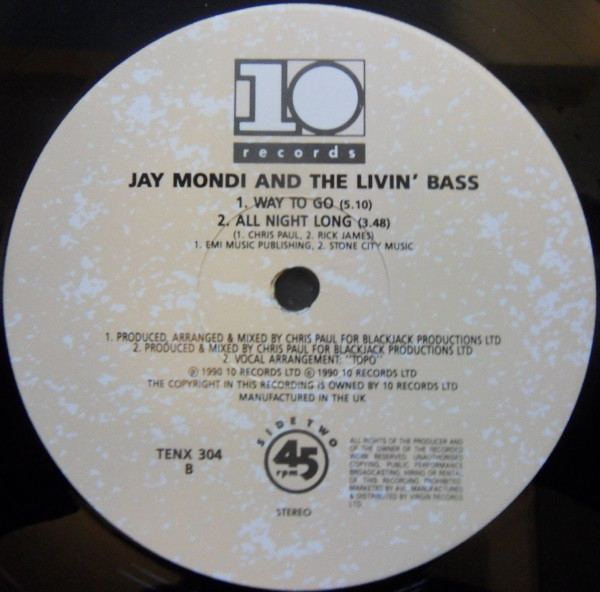 All Night Long by Jay Mondi & The Livin' Bass - 12", UK. 1990. Electronic, Funk / Soul/House, Downtempo Good (G) Not Graded - vinyl For Sale in Nottingham. - 4