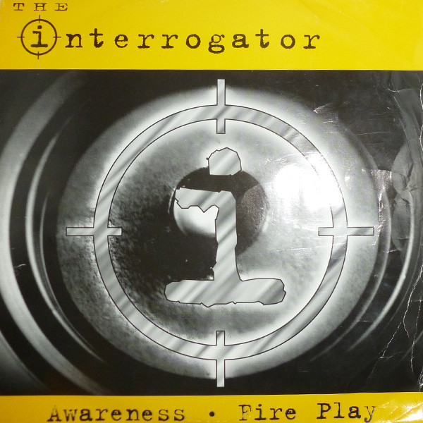 Awareness / Fire Play by The Interrogator - 12", UK. 1995. Electronic/Drum n Bass, Jungle Very Good Plus (VG+) Good Plus (G+) vinyl Nottingham.