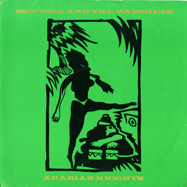 Arabian Knights by Siouxsie And The Banshees* - 12", Single, UK. 1981. Rock/Punk, New Wave, Goth Rock Very Good Plus (VG+) Very Good Plus (VG+) vinyl Nottingham.