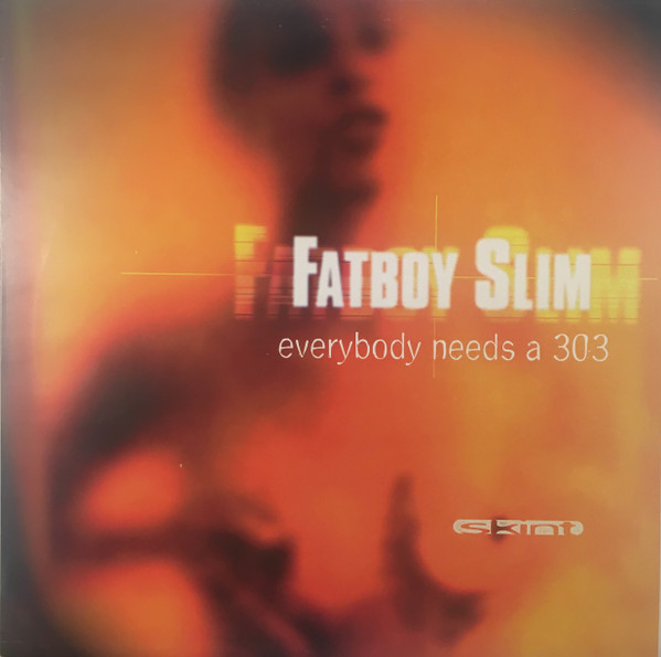 Everybody Needs A 303 by Fatboy Slim - 12", UK. 1997. Electronic/Breakbeat, Big Beat Very Good Plus (VG+) Very Good Plus (VG+) vinyl Nottingham.