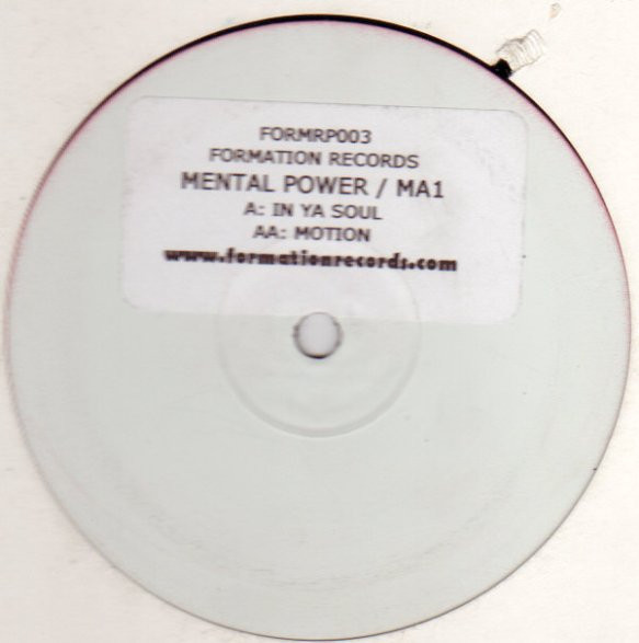 In Ya Soul / Hearing Is Believing by Mental Power / MA2 - 12", W/Lbl, Sti, UK. 2001. Electronic/Drum n Bass Mint (M) Generic vinyl Nottingham.